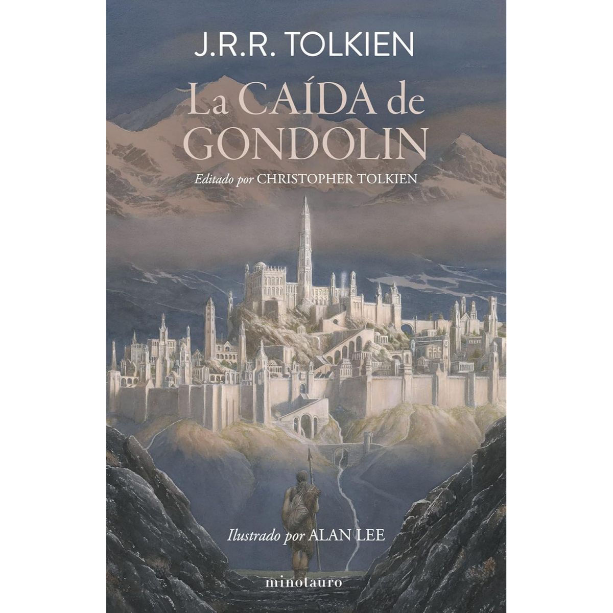 EDICIONES MINOTAURO - La Caída De Gondolin