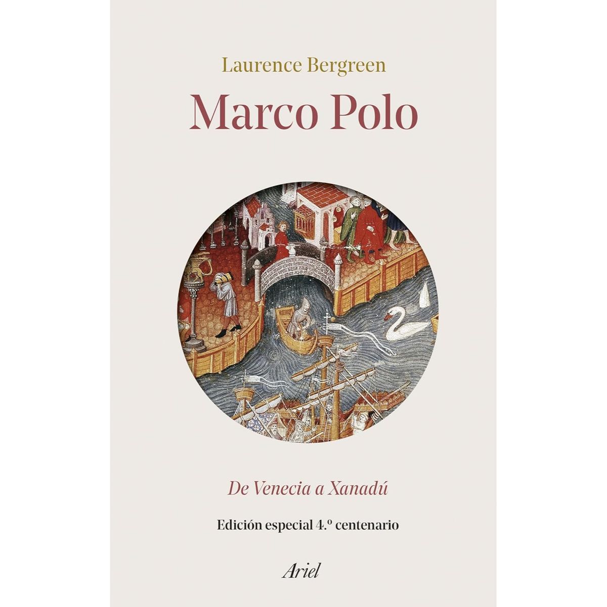 ARIEL - Marco Polo - Autor(a):  Laurence Bergreen