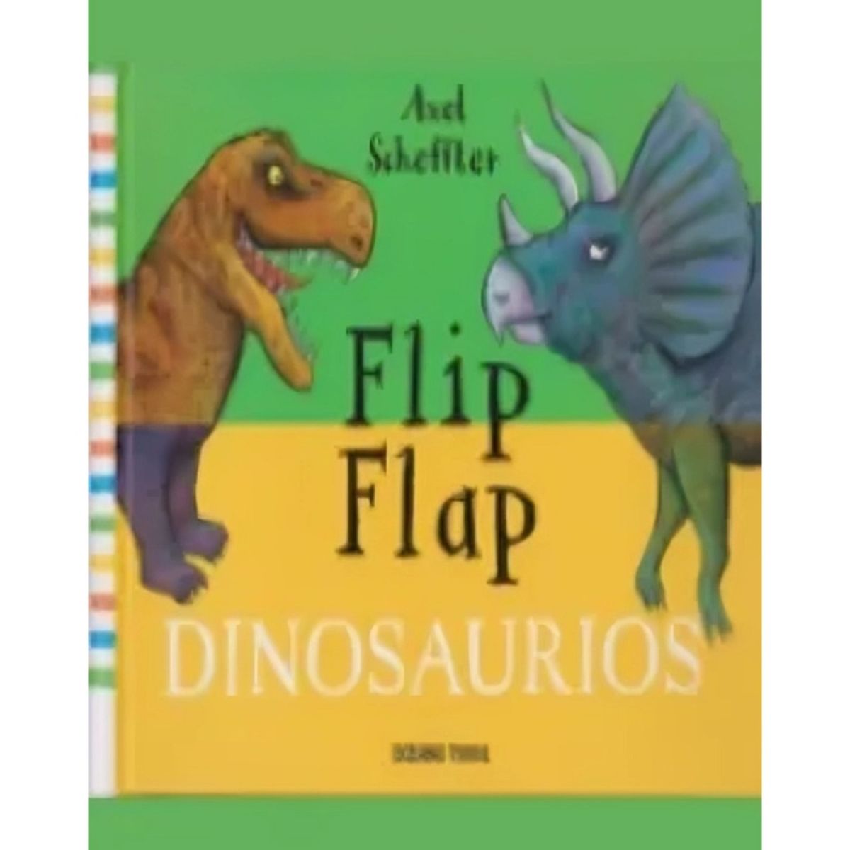 TOP10BOOKS - LIBRO Flip Flap Dinosaurio - Flip Flap Dinosaurio