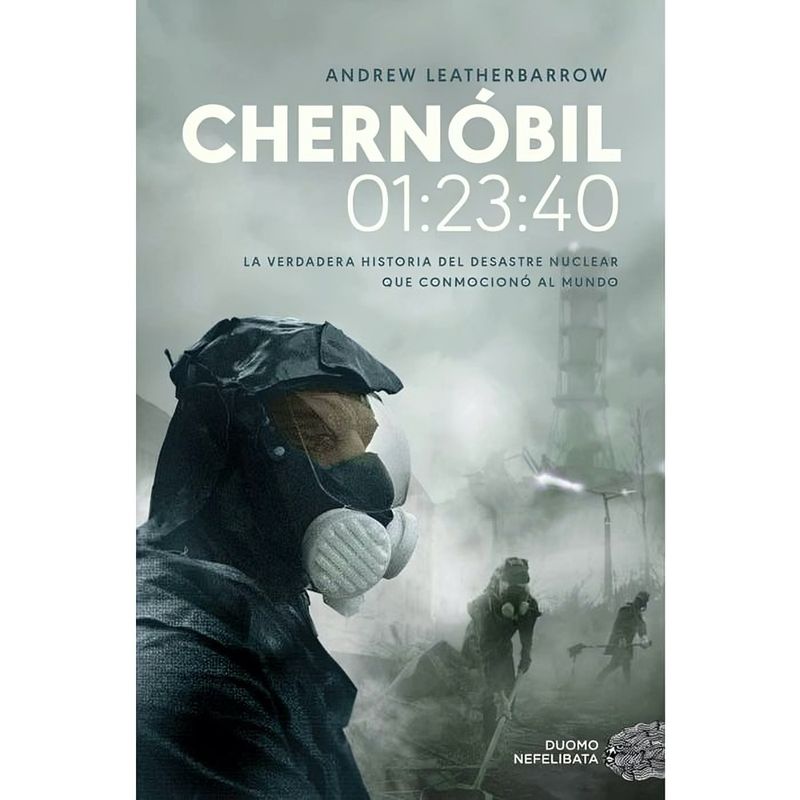 TOP10BOOKS - LIBRO CHERNOBIL 01 23 40 / DUOMO / ANDREW LEATHERBARROW