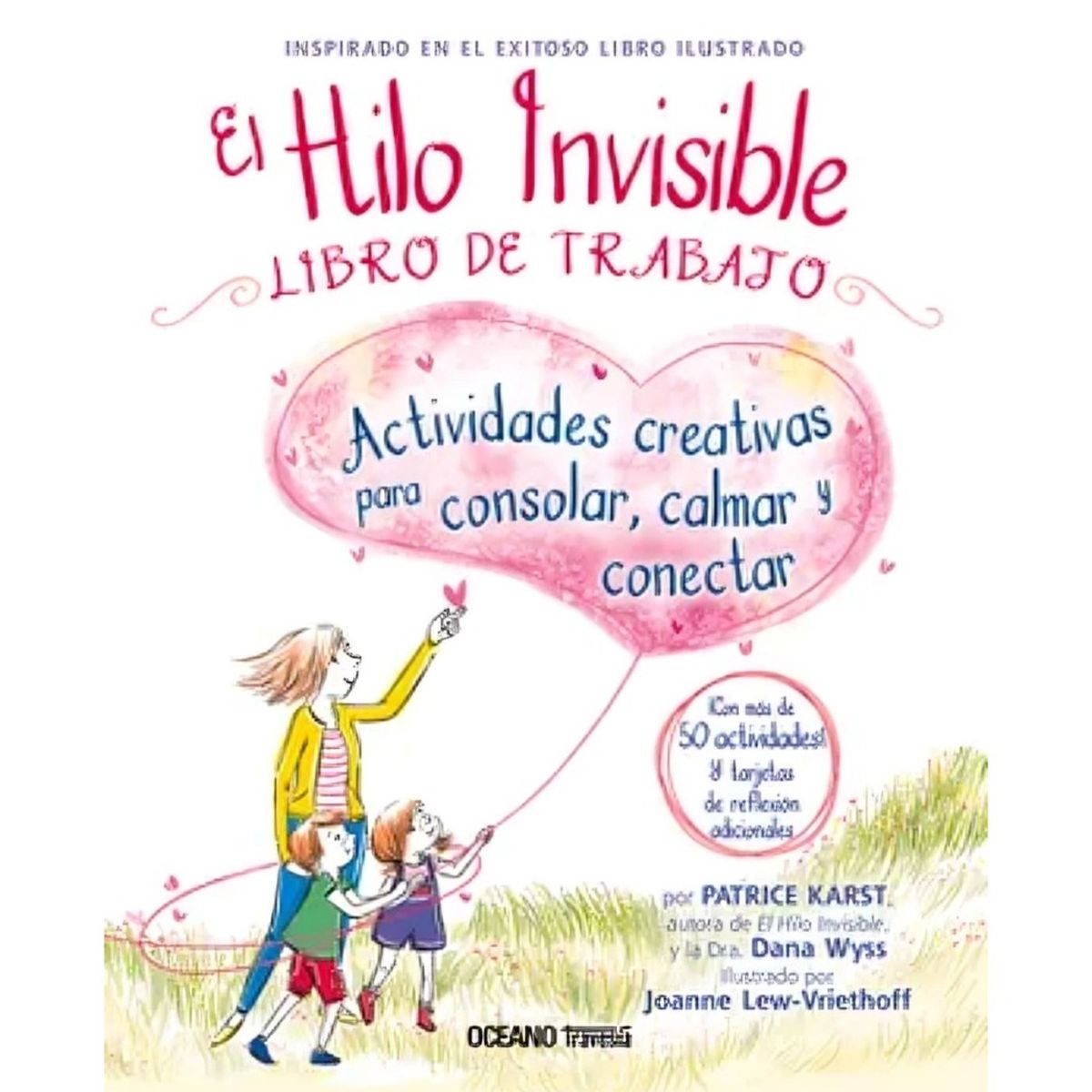 TOP10BOOKS - LIBRO El Hilo Invisible. Libro De Trabajo - PATRICE KARST, JOANNE LEW-VRIETHOFF