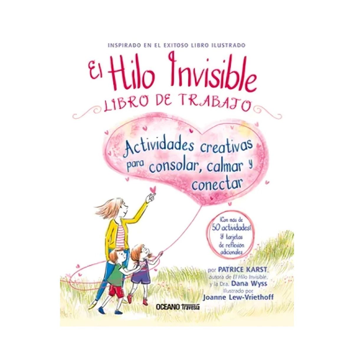 TOP10BOOKS - LIBRO El Hilo Invisible. Libro De Trabajo - PATRICE KARST, JOANNE LEW-VRIETHOFF