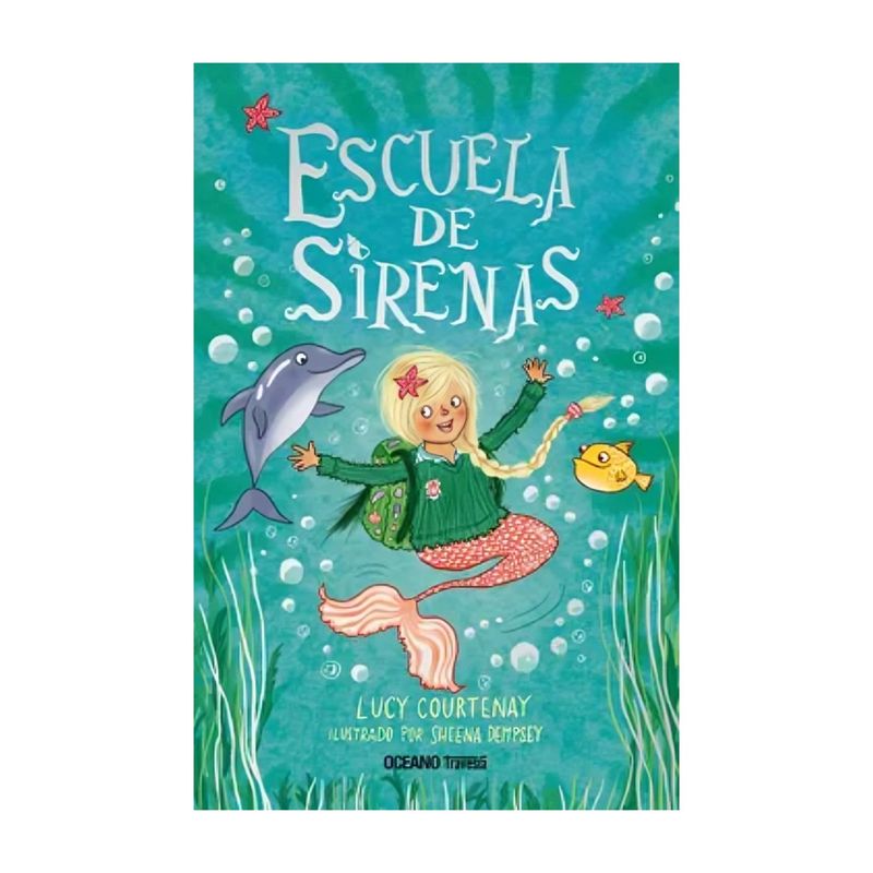 TOP10BOOKS - LIBRO ESCUELA DE SIRENAS / OCEANO / LUCY COURTENAY