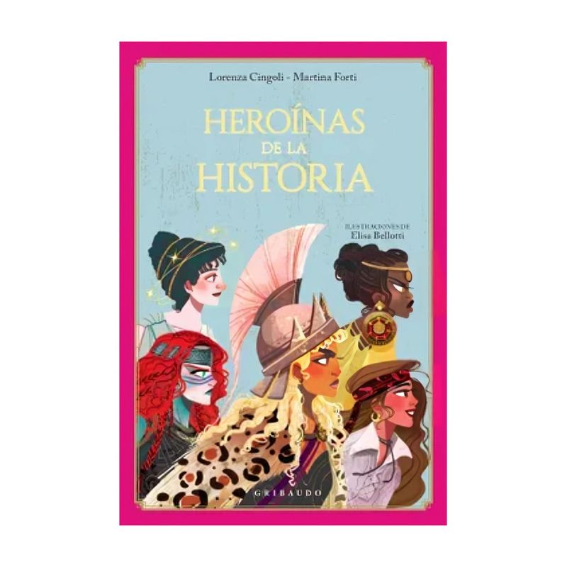 TOP10BOOKS - LIBRO HEROINAS DE LA HISTORIA / DUOMO / LORENZA CINGOLI, MARTINA FORTI