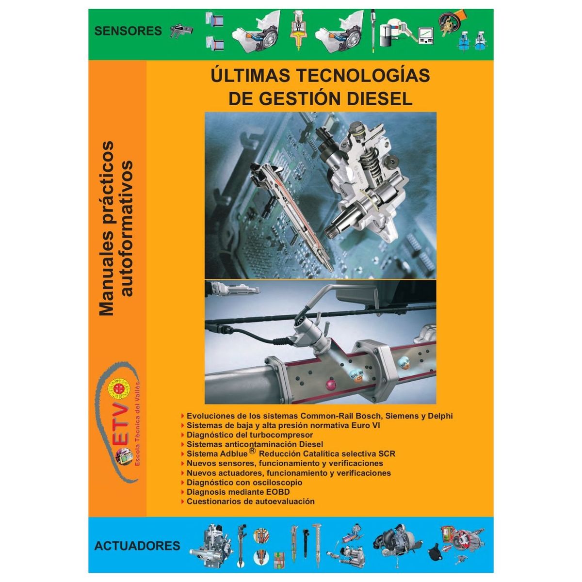 GENERICO - Libro manual de últimas tecnologías de gestión diésel Bosch Siemens Delphi