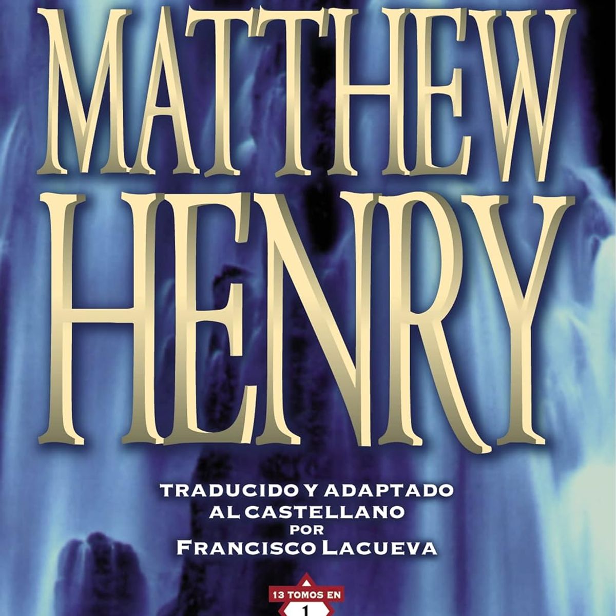 HARPERCOLLINS - Comentario Bíblico Mathew Henry