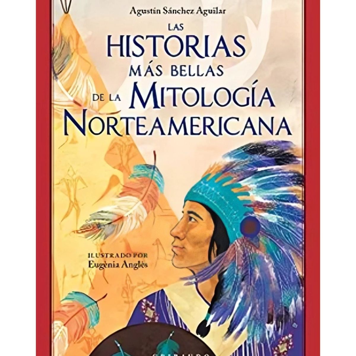 TOP10BOOKS - LIBRO Las Historias Mas Bellas De La Mitologia Norteamericana