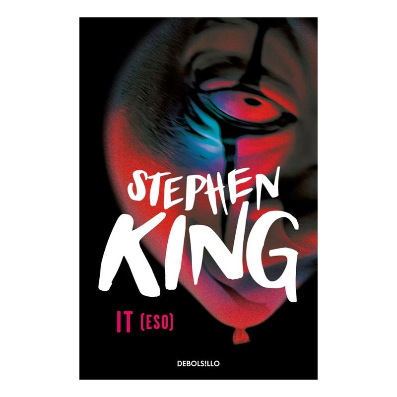DEBOLSILLO - It eso DEBOLSILLO Stephen King