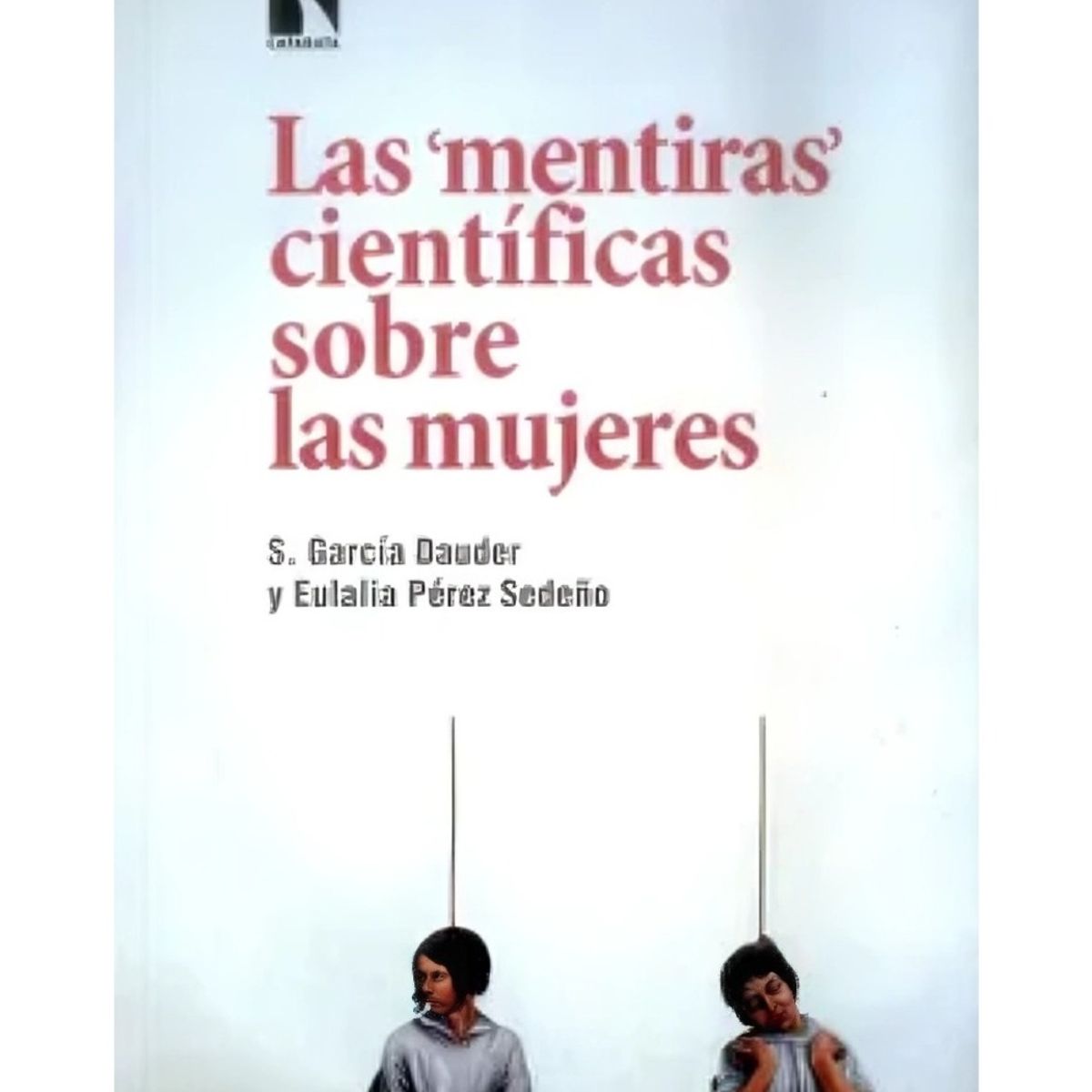 TOP10BOOKS - LIBRO Las Mentiras Cientificas Sobre Las Mujeres