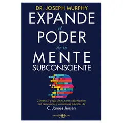 TOP10BOOKS - LIBRO EXPANDE EL PODER DE TU MENTE SUBCONSCIENTE / ARKANO BOOKS / C. JAMES JENS