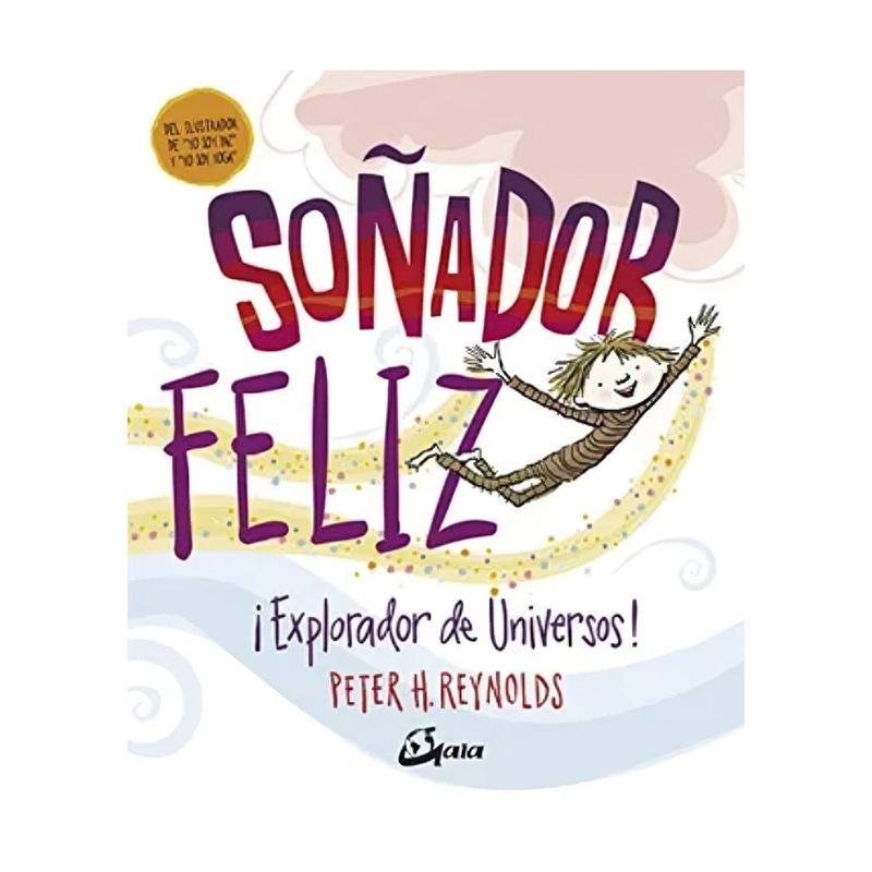 TOP10BOOKS - LIBRO SOÑADOR FELIZ / OCEANO / PETER H. REYNOLDS