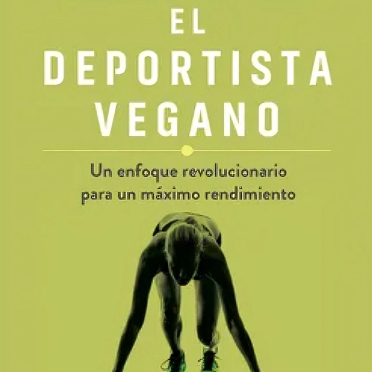 TOP10BOOKS - LIBRO El Deportista Vegano - El Deportista Vegano