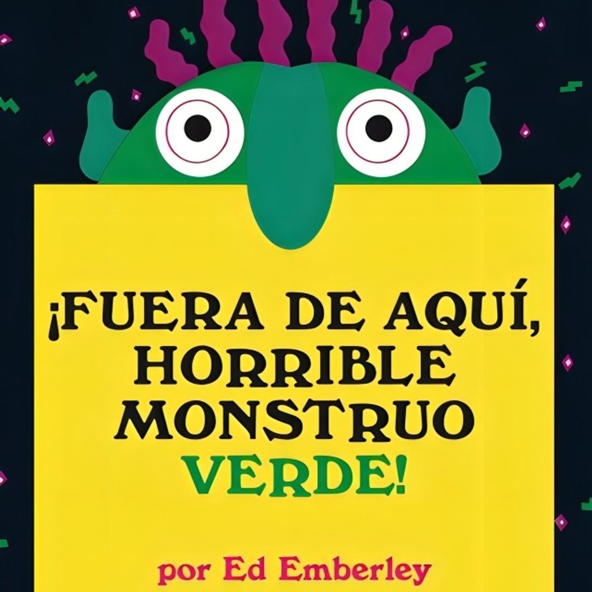 TOP10BOOKS - LIBRO Fuera De Aquí Horrible Monstruo Verde!