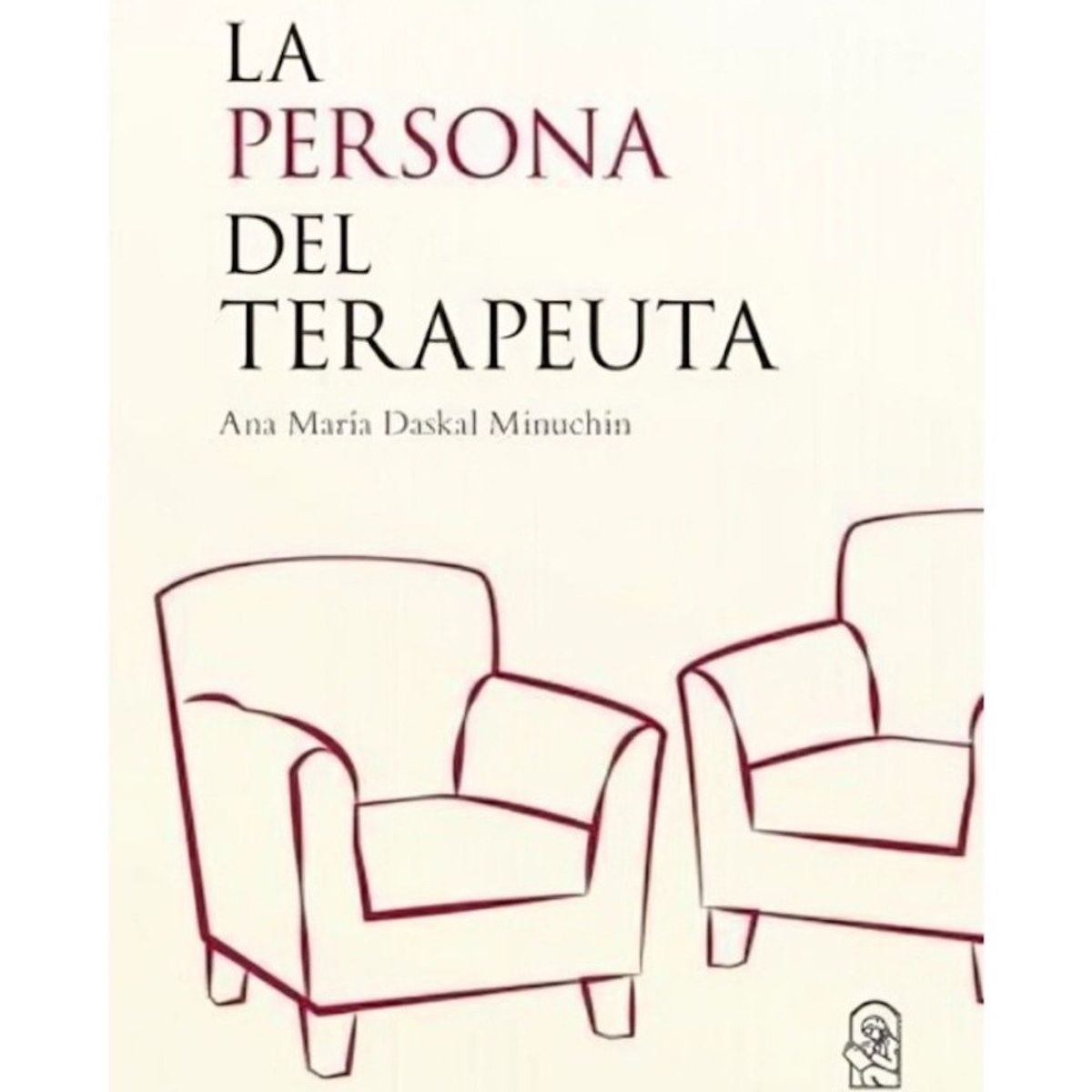 TOP10BOOKS - LIBRO La Persona Del Terapeuta - La Persona Del Terapeuta