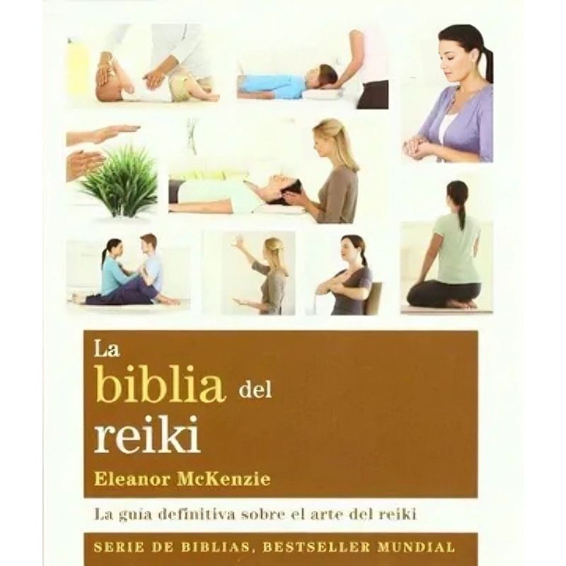 TOP10BOOKS - LIBRO LA BIBLIA DEL REIKI / GAIA EDICIONES / LEANOR MCKENZIE