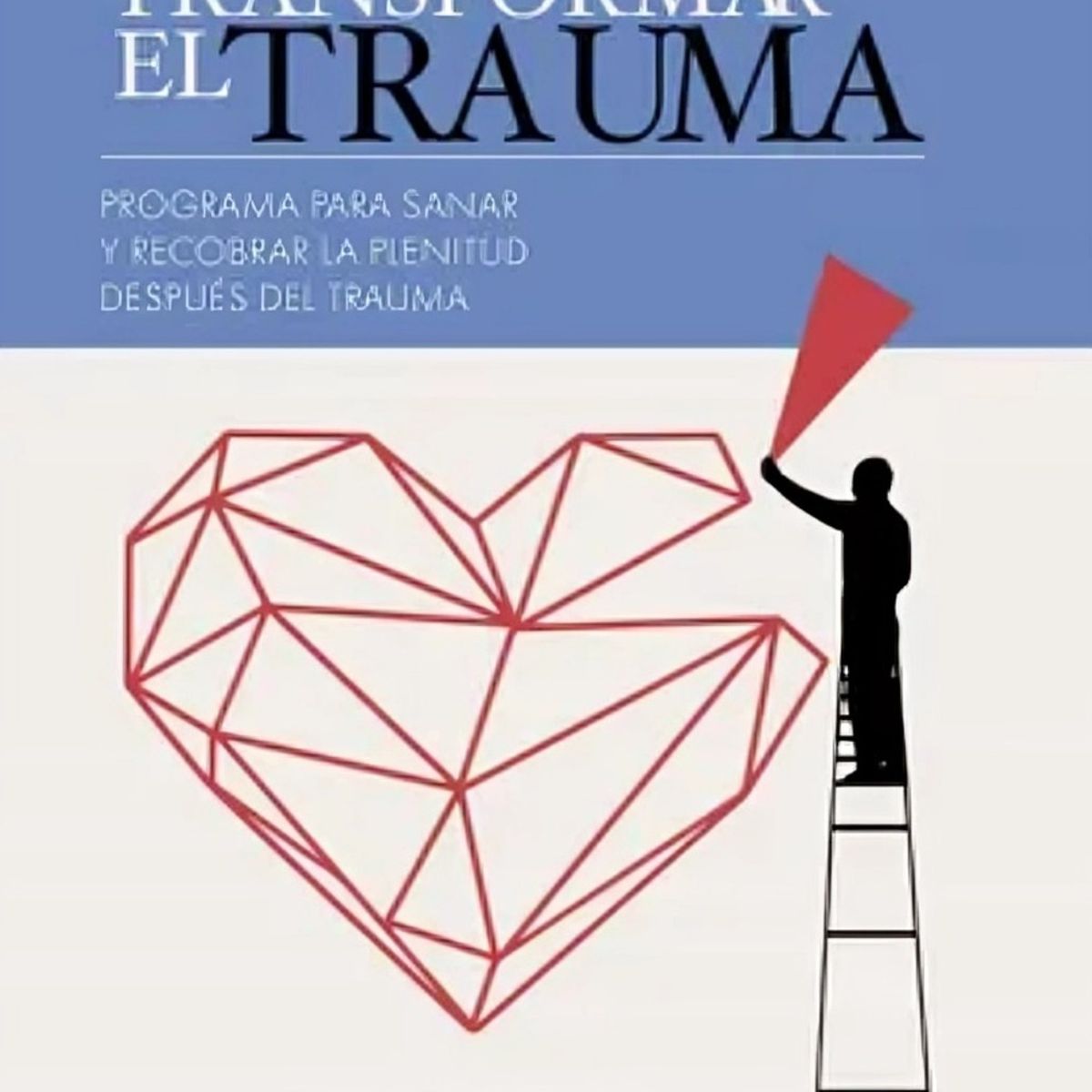 TOP10BOOKS - LIBRO Transformar El Trauma - Transformar El Trauma