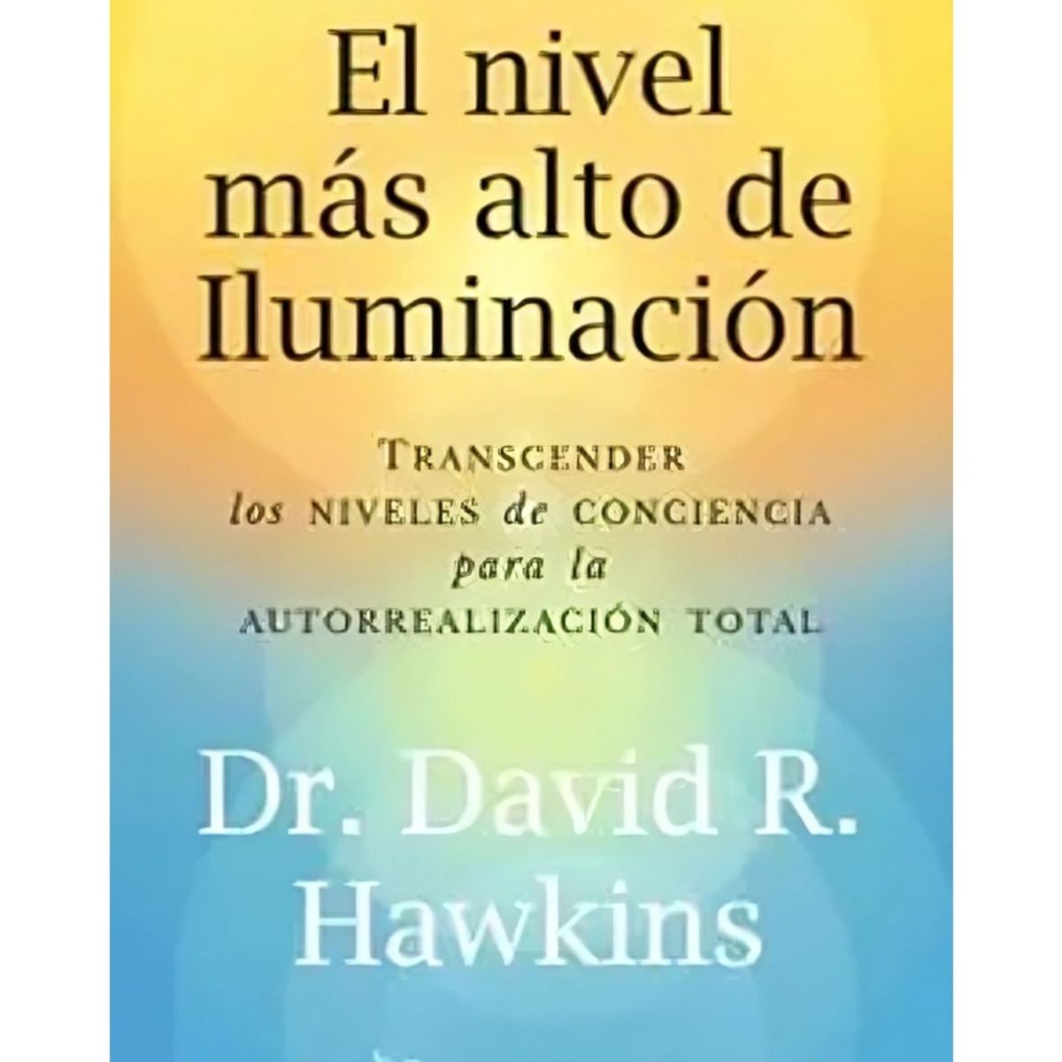 TOP10BOOKS - LIBRO El Nivel Mas Alto De Iluminacion - El Nivel Mas Alto De Iluminacion