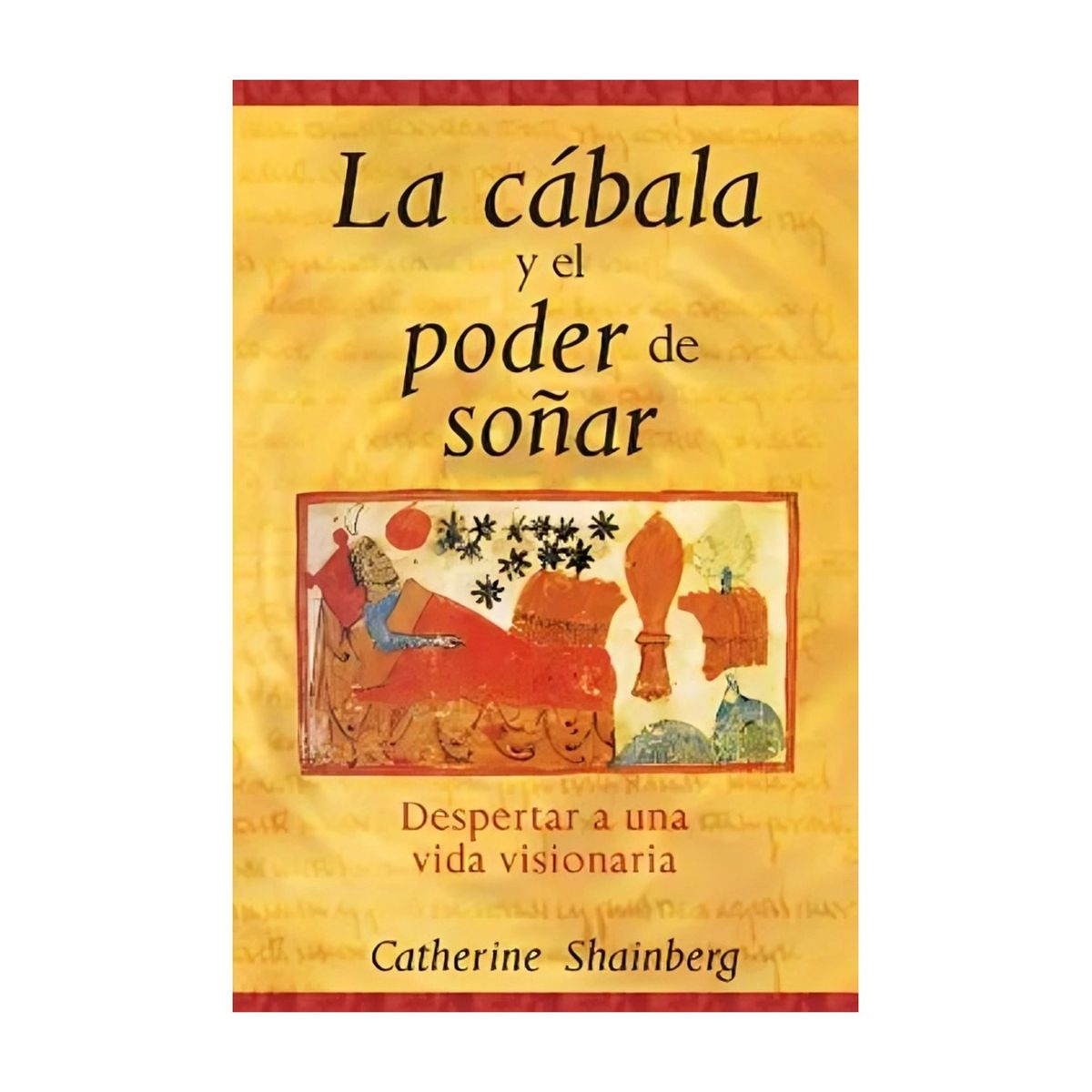 TOP10BOOKS - LIBRO La Cabala Y El Poder De Soñar - La Cabala Y El Poder De Soñar