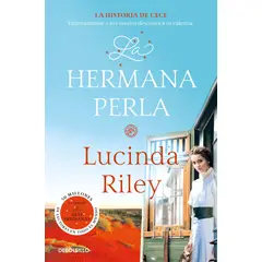 DEBOLSILLO - Libro Las Siete Hermanas 4: La Hermana Perla - Lucinda Riley