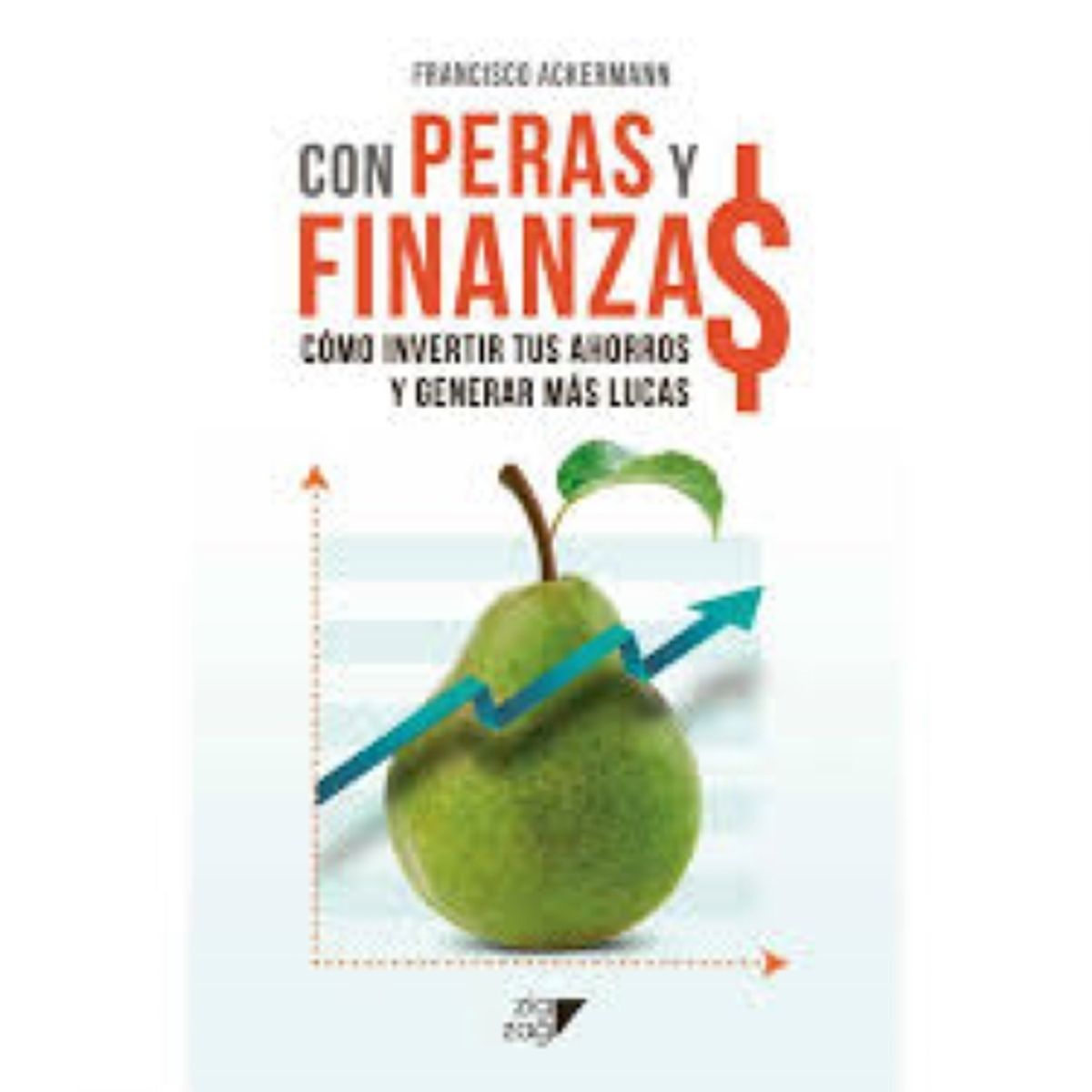 EDITORA ZIG ZAG - Con peras y finanzas