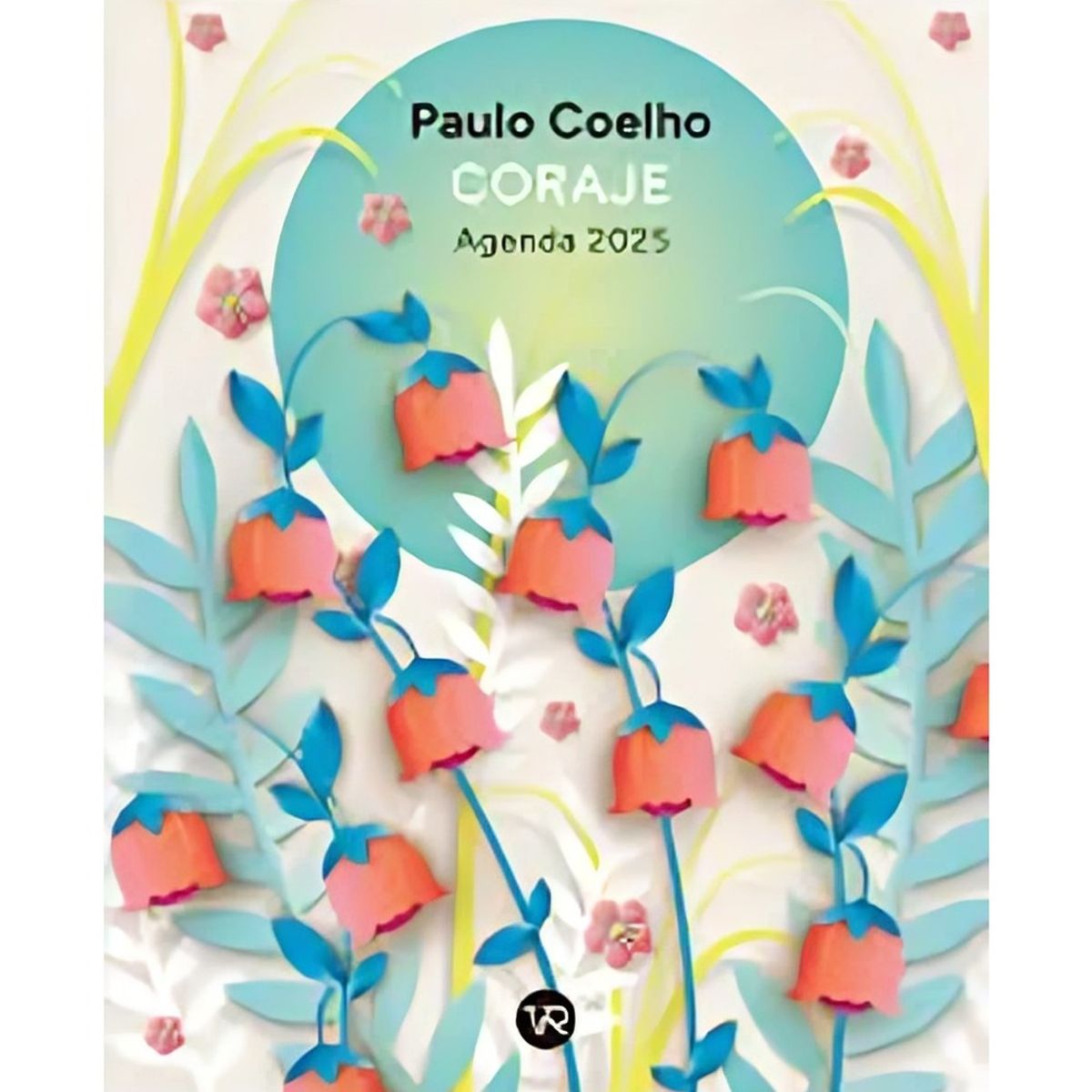 TOP10BOOKS - LIBRO Agenda Paulo Coelho 2025 - Cartone: Coraje / Flores Verde