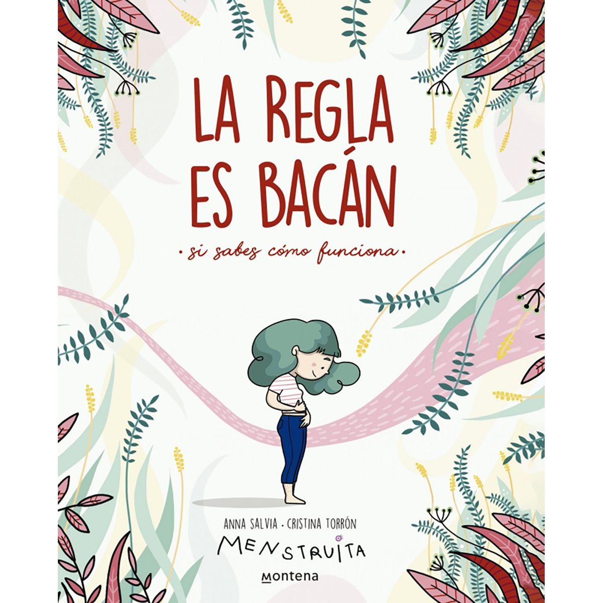 PENGUIN RANDOM HOUSE - LIBRO La Regla Es Bacán