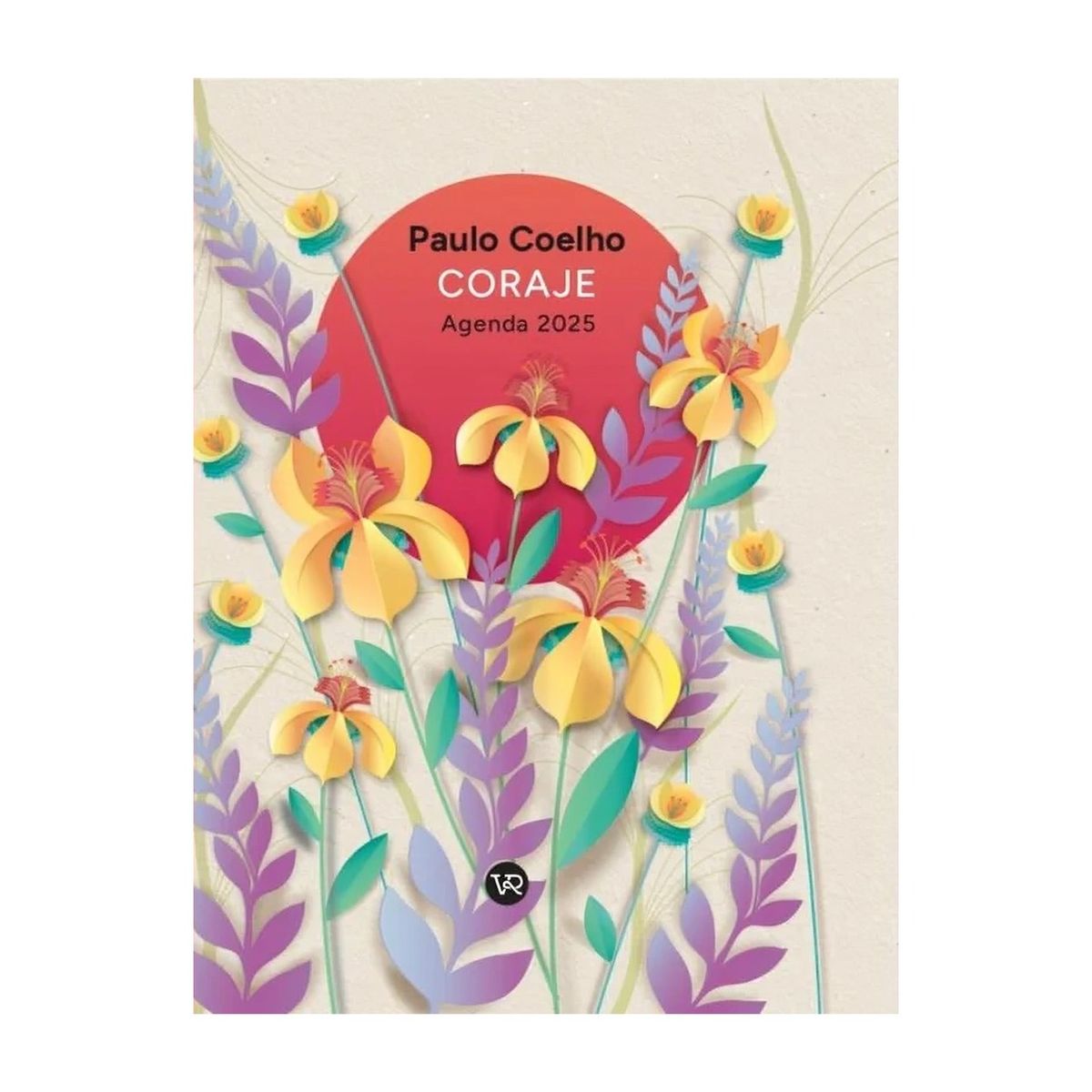 TOP10BOOKS - LIBRO Agenda Paulo Coelho 2025 - Cartone: Coraje / Flores Amarillas