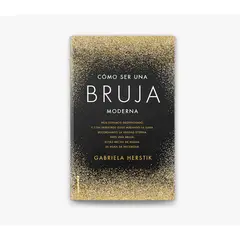 ROCA EDITORIAL - Cómo ser una Bruja Moderna