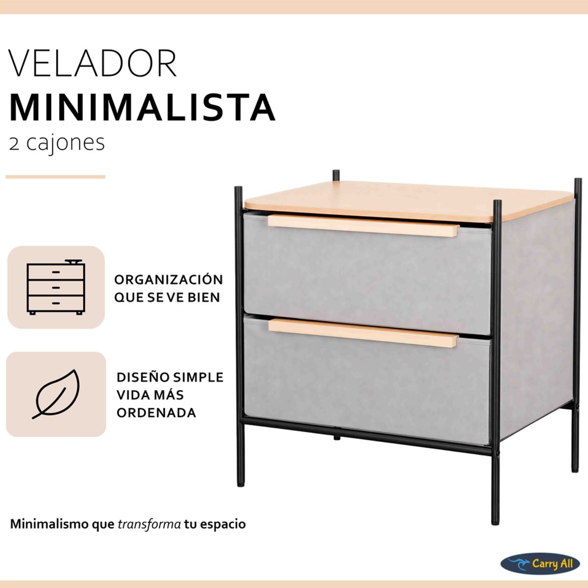 CARRY ALL - Velador Cajonera 2 Cajones Carry All® Línea Minimalist
