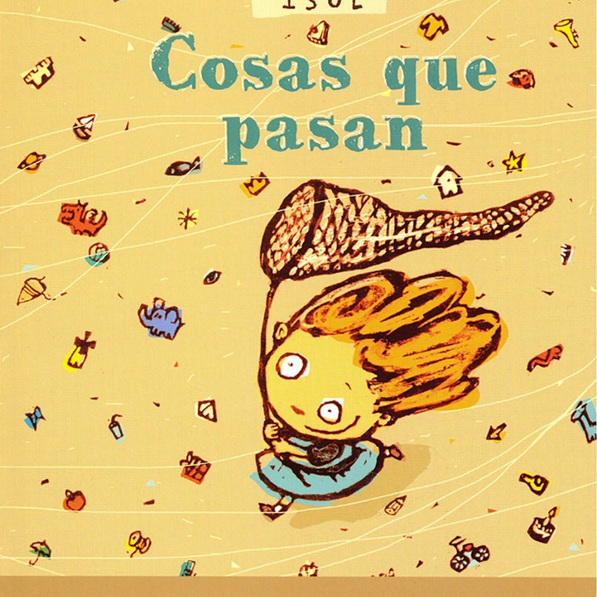 FONDO DE CULTURA ECONOMICA - Libro Cosas que pasan - Isol