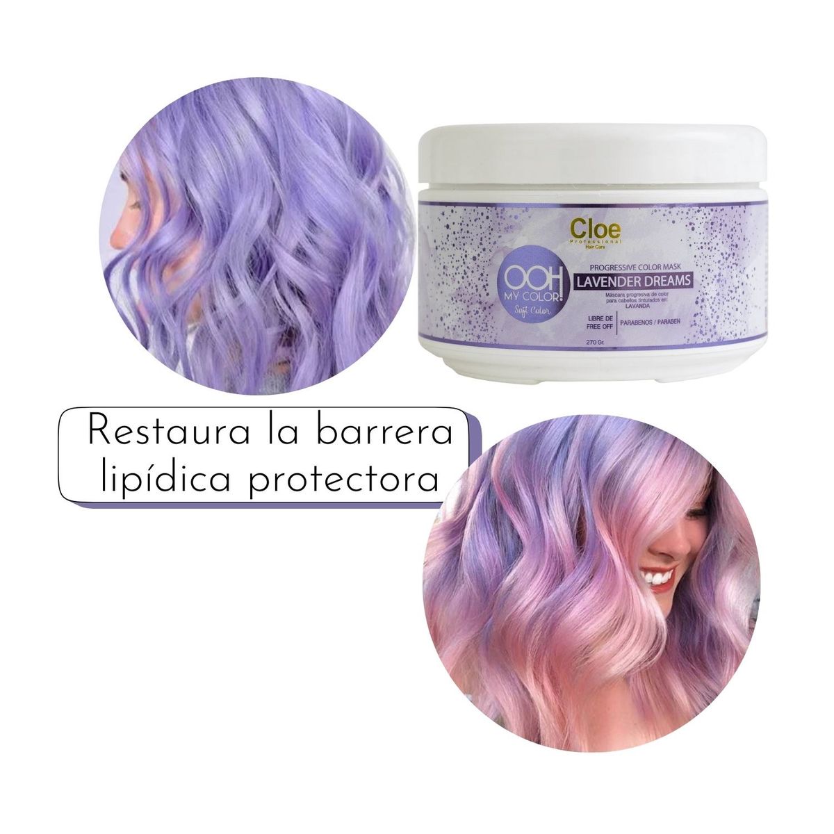 CLOE - Mascara Cloe Ooh My Color Lavander Dreams 270g Nutre Hidrata Fortalece Intensifica Color