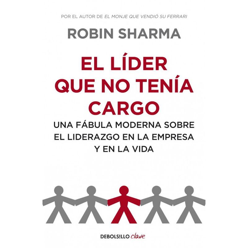 PENGUIN RANDOM HOUSE - LIBRO El líder que no tenía cargo Penguin Random House