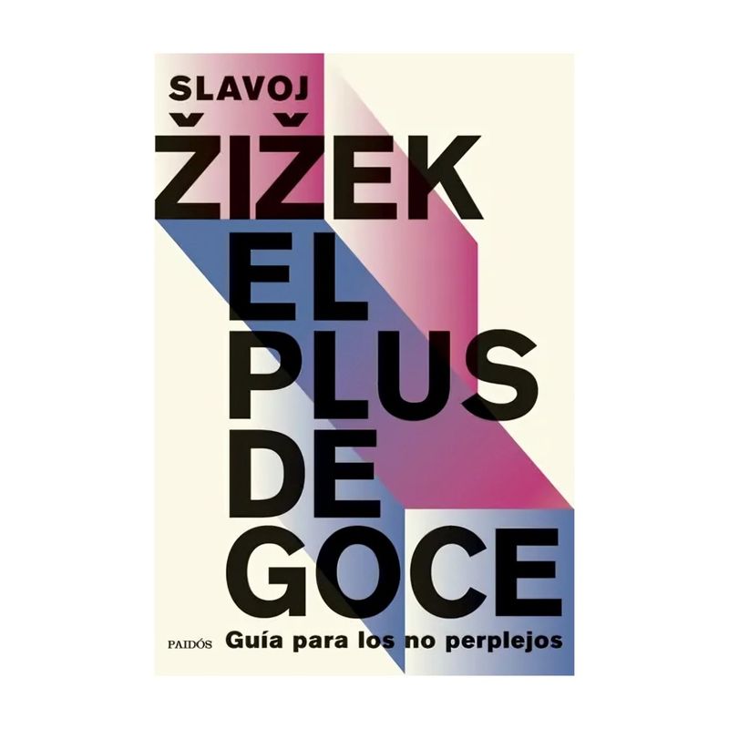 TOP10BOOKS - LIBRO EL PLUS DE GOCE / PAIDÓS / SLAVOJ ZIZEK