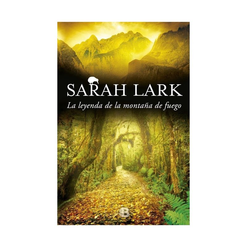 TOP10BOOKS - LIBRO LA LEYENDA DE LA MONTAÑA DE FUEGO / B DE BOLSILLO / SARAH LARK