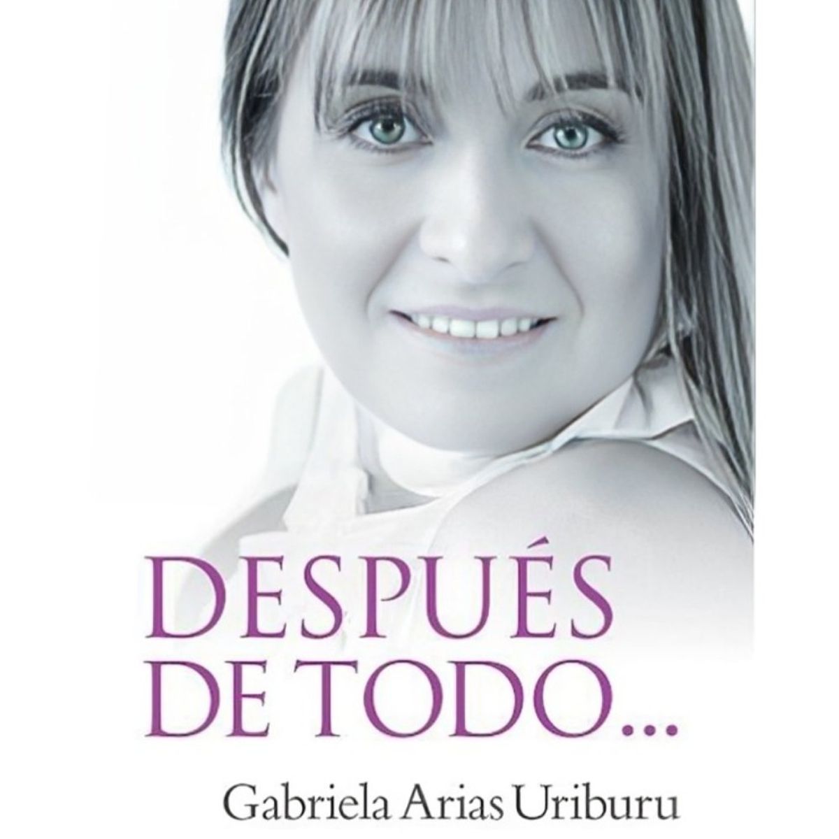 TOP10BOOKS - LIBRO Después De Todo… El Amor Lo Hizo Posible