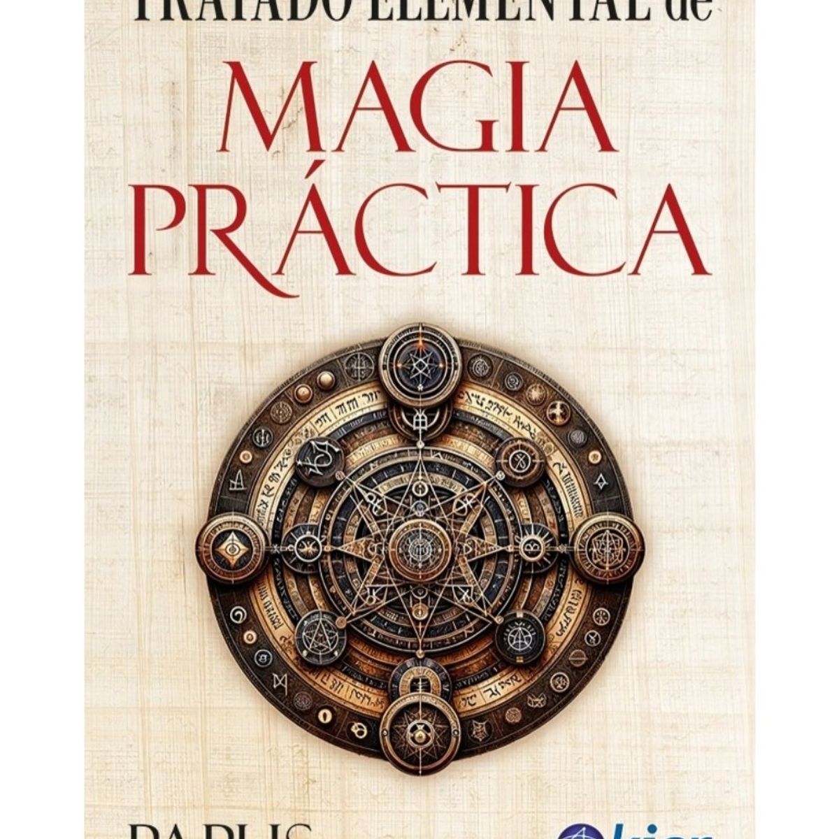 TOP10BOOKS - LIBRO Tratado Elemental De Magia Práctica - Tratado Elemental De Magia Práctica