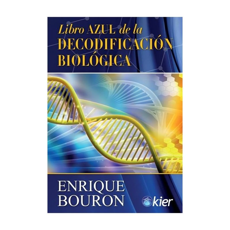TOP10BOOKS - LIBRO LIBRO AZUL DE LA DECODIFICACIÓN BIOLÓGICA / KIER / ENRIQUE BOURON