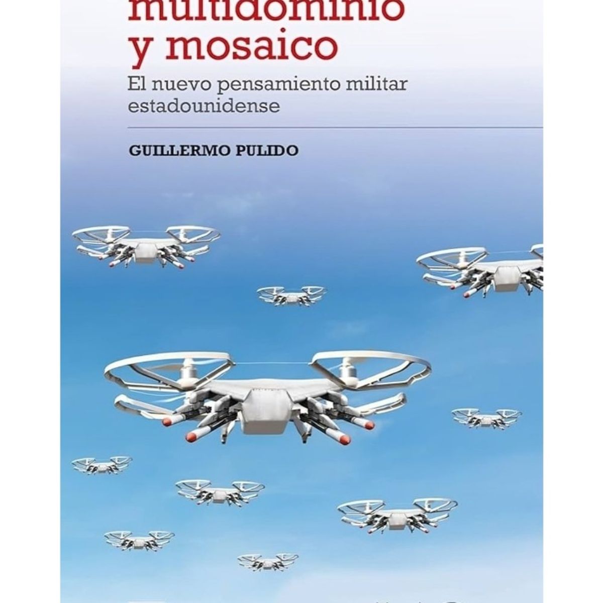 TOP10BOOKS - LIBRO g u e r r a Multidominio Y Mosaico - g u e r r a Multidominio Y Mosaico