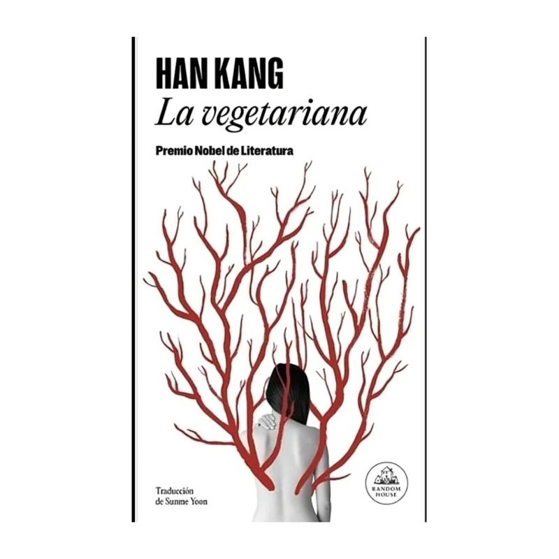 TOP10BOOKS - LIBRO LA VEGETARIANA / RANDOM HOUSE / HAN KANG