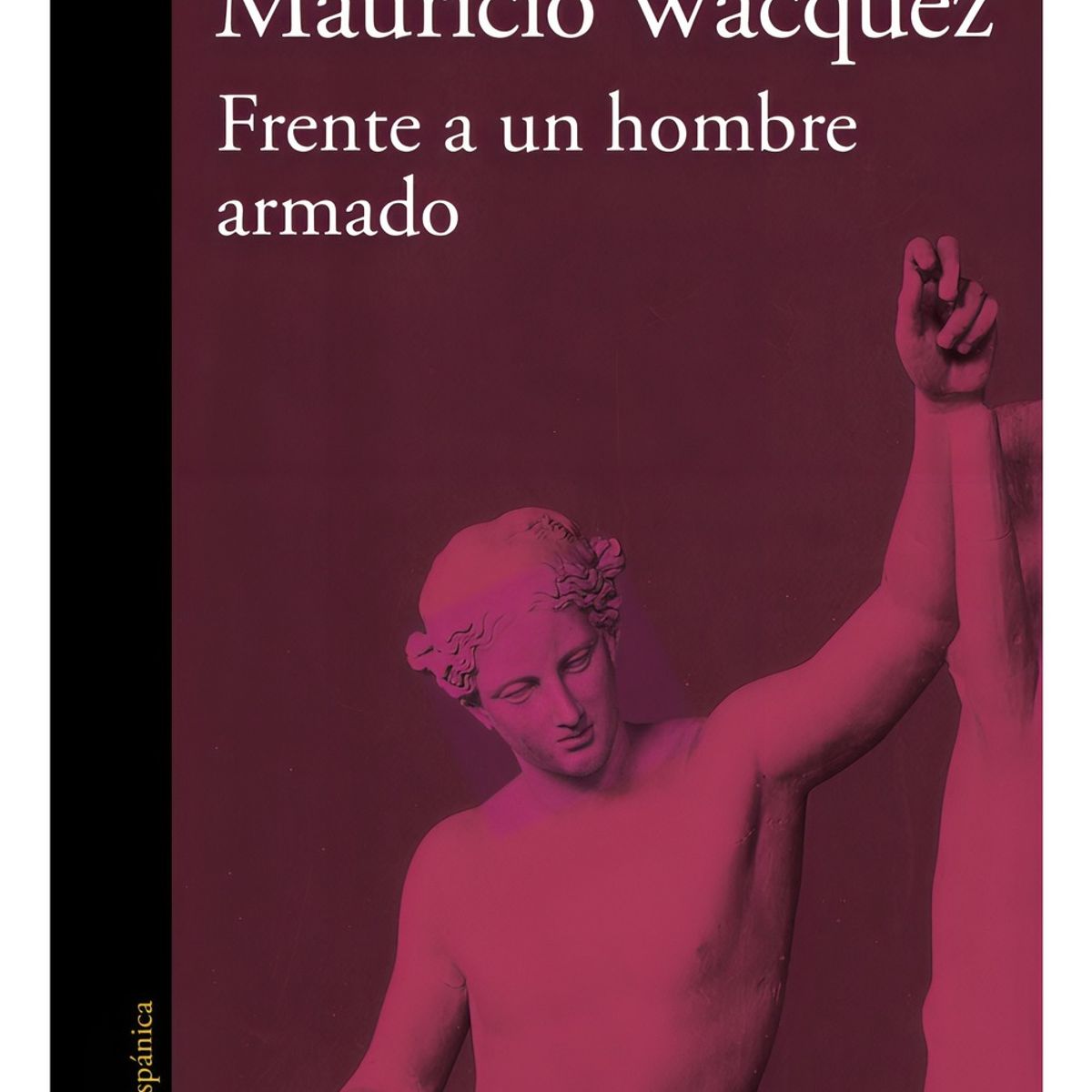 TOP10BOOKS - LIBRO Frente A Un Hombre Armado - Frente A Un Hombre Armado