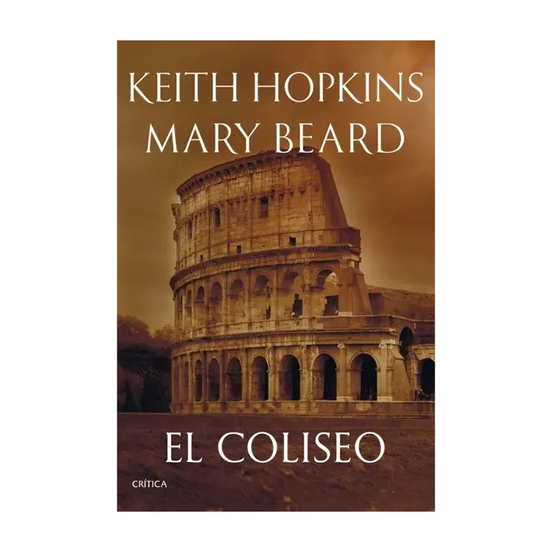 TOP10BOOKS - LIBRO EL COLISEO / CRÍTICA / MARY BEARD Y KEITH HOPKINS
