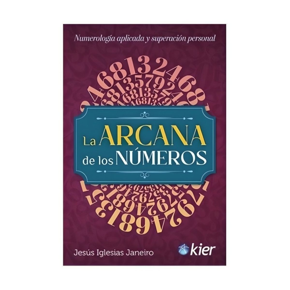 TOP10BOOKS - LIBRO La Arcana De Los Números - La Arcana De Los Números