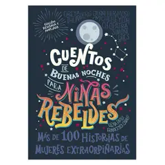 TOP10BOOKS - LIBRO CUENTOS DE BUENAS NOCHES PARA NIÑAS REBELDES / DK / AUTORES DK