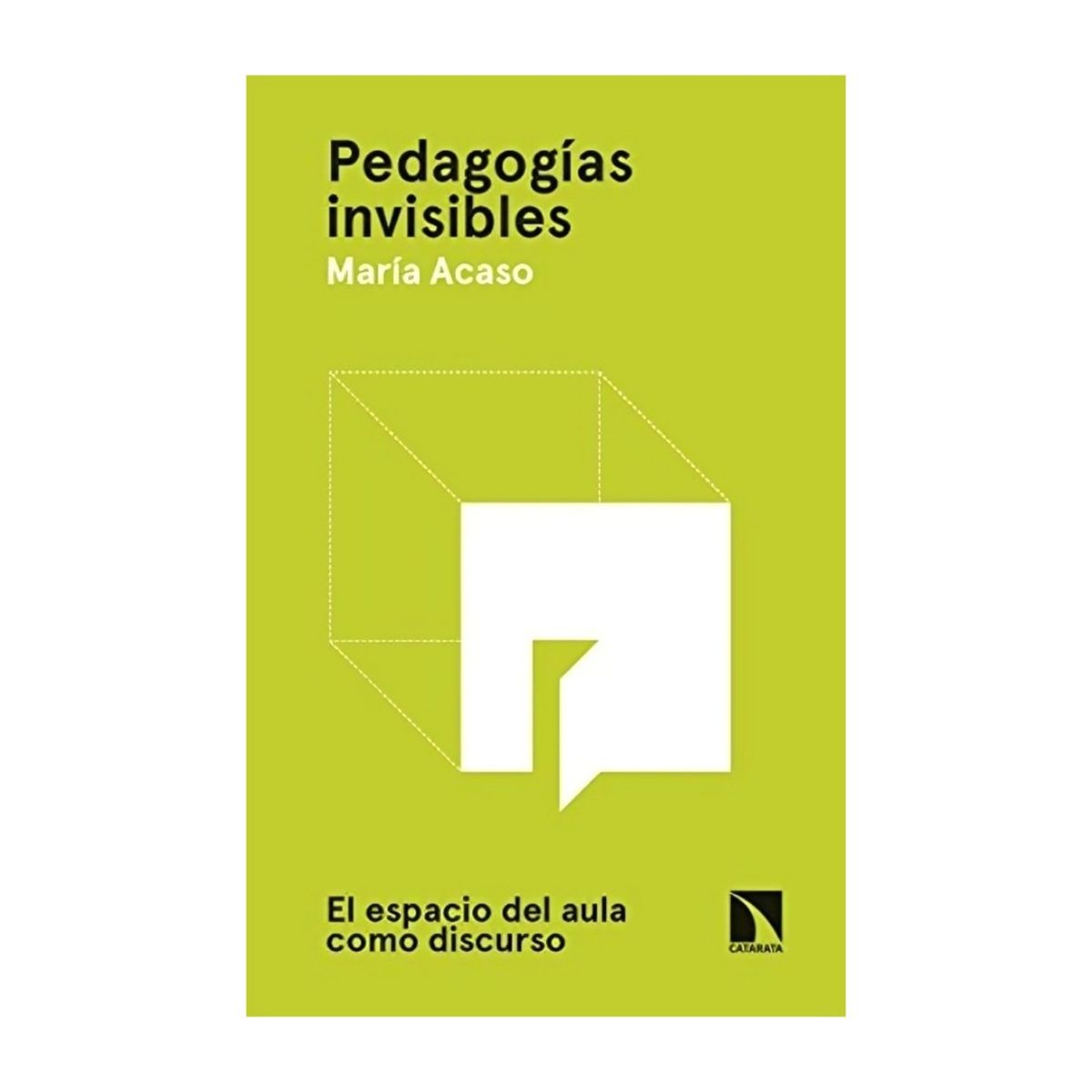 TOP10BOOKS - LIBRO Pedagogías Invisibles - Maria Acaso