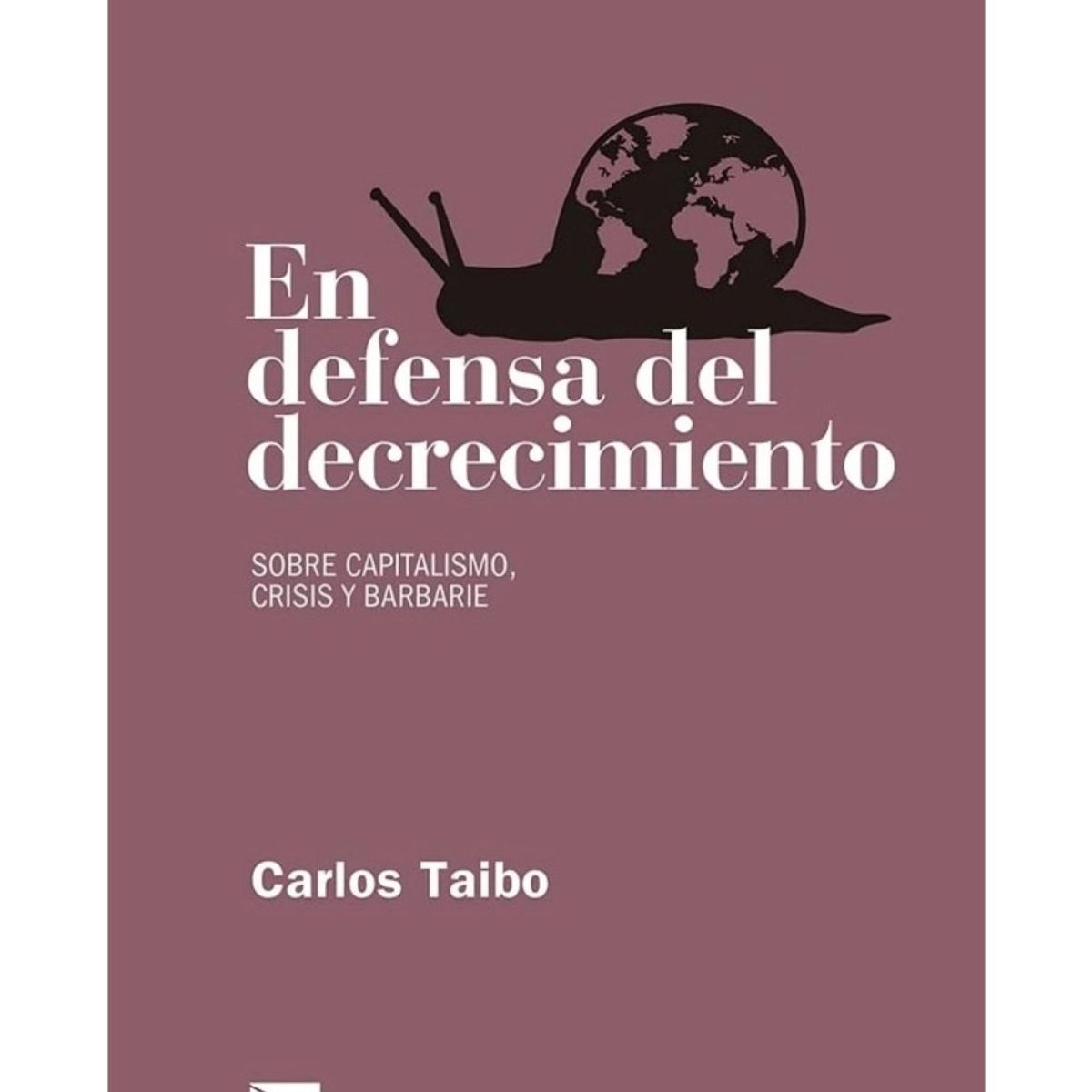 TOP10BOOKS - LIBRO En Defensa Del Decrecimiento - En Defensa Del Decrecimiento