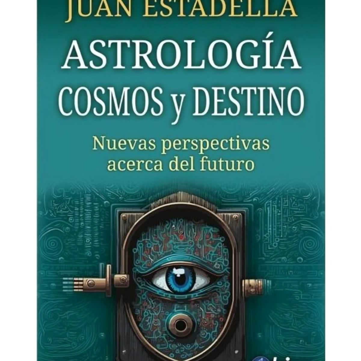 TOP10BOOKS - LIBRO ASTROLOGIA, COSMOS Y DESTINO / KIER / JUAN ESTADELLA