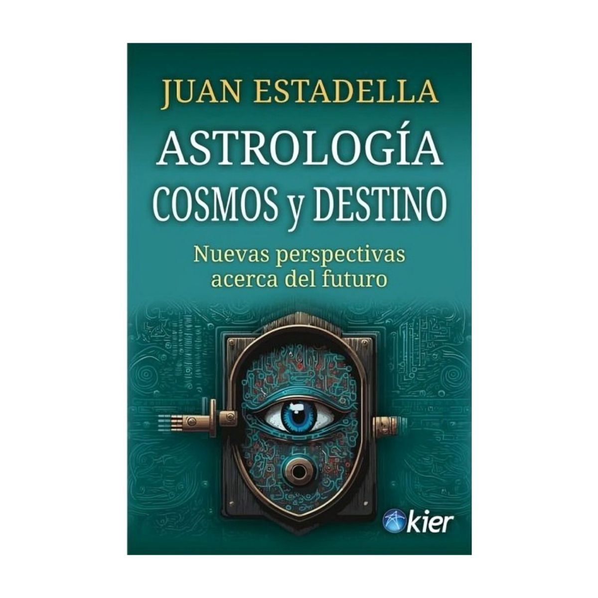 TOP10BOOKS - LIBRO ASTROLOGIA, COSMOS Y DESTINO / KIER / JUAN ESTADELLA