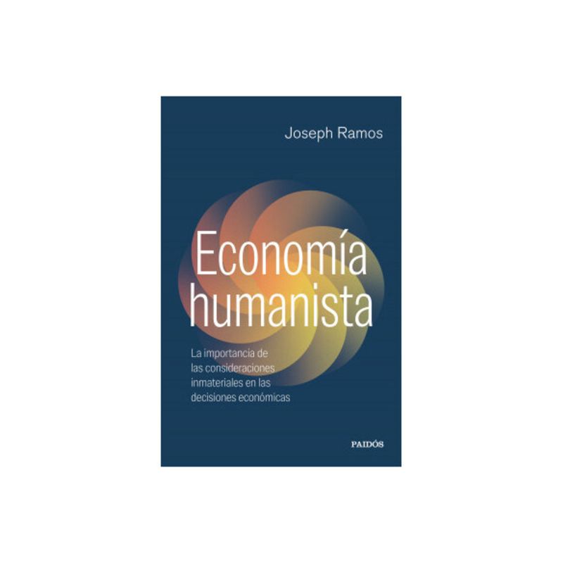 TOP10BOOKS - LIBRO ECONOMÍA HUMANISTA / PAIDÓS / JOSEPH RAMOS