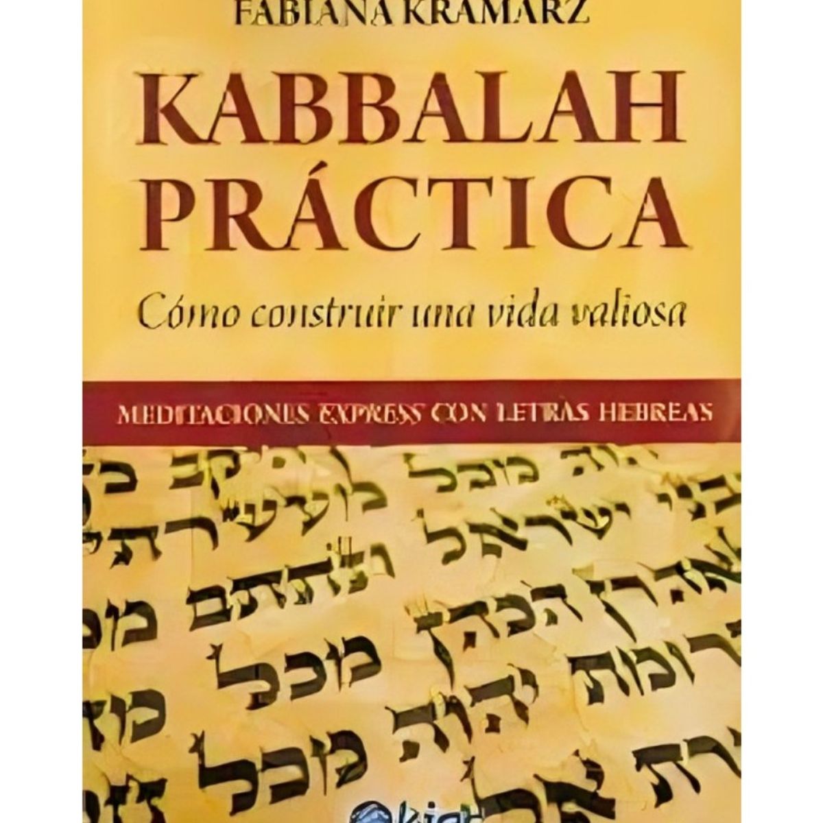 TOP10BOOKS - LIBRO Kabbalah Práctica - Kabbalah Práctica