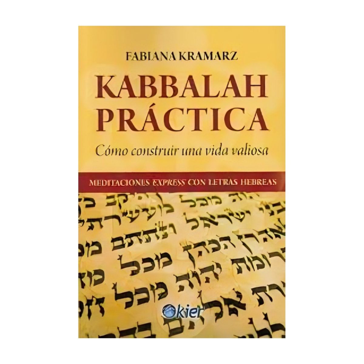 TOP10BOOKS - LIBRO Kabbalah Práctica - Kabbalah Práctica